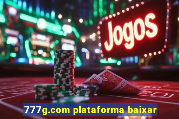 777g.com plataforma baixar